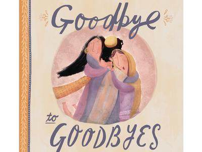 Goodbyes